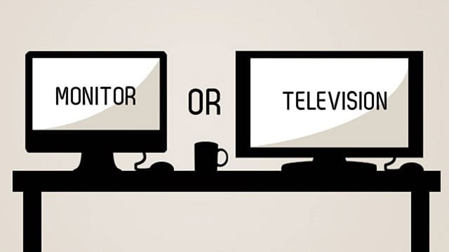 Monitors VS TV